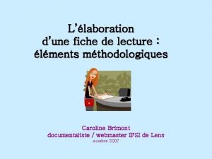 Llaboration dune fiche de lecture lments mthodologiques Caroline