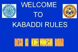 WELCOME TO KABADDI RULES 2232021 1 2232021 2
