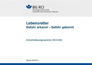 Lebensretter Gefahr erkannt Gefahr gebannt Sicherheitskurzgesprche SKG 030