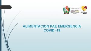 ALIMENTACION PAE EMERGENCIA COVID 19 RESOLUCIN No 0007