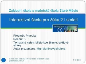 Zkladn kola a matesk kola Star Msto Interaktivn