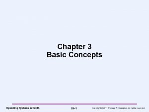 Chapter 3 Basic Concepts Operating Systems In Depth