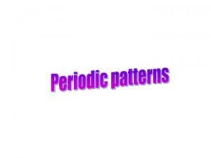 Periodic pattern definition