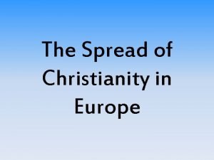 Spread of christianity in europe