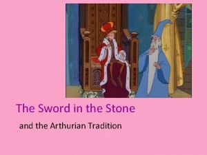 The Sword in the Stone and the Arthurian