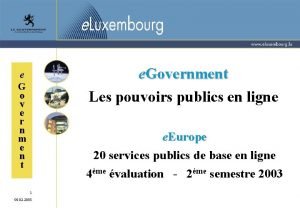 e Government Les pouvoirs publics en ligne e