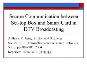 Secure Communication between Settop Box and Smart Card