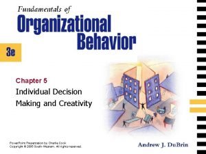 Chapter 5 Individual Decision Making and Creativity Power