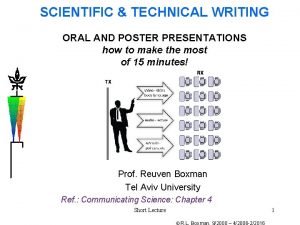 SCIENTIFIC TECHNICAL WRITING ORAL AND POSTER PRESENTATIONS how