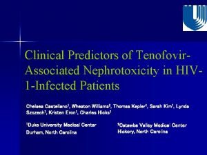 Clinical Predictors of Tenofovir Associated Nephrotoxicity in HIV