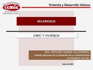 Vivienda y Desarrollo Urbano NICARAGUA CMIC Y VIVIENDA