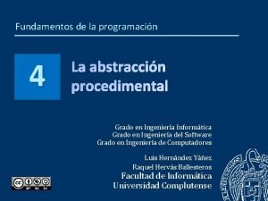 Fundamentos de la programacin 4 La abstraccin procedimental