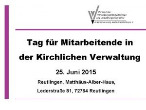 Tag fr Mitarbeitende in der Kirchlichen Verwaltung 25