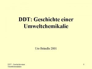 DDT Geschichte einer Umweltchemikalie Urs Brndle 2001 DDT