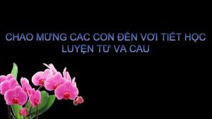 CHO MNG CC CON N VI TIT HC