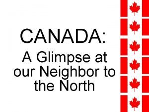 Canadian neighbor