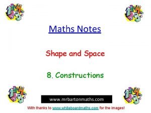 Maths Notes Shape and Space 8 Constructions www