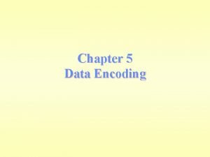 Encoding data