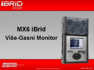 MX 6 i Brid VieGasni Monitor Nova generacija