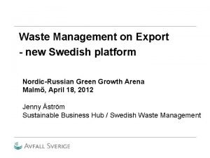Waste Management on Export new Swedish platform NordicRussian