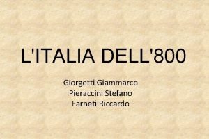 LITALIA DELL800 Giorgetti Giammarco Pieraccini Stefano Farneti Riccardo