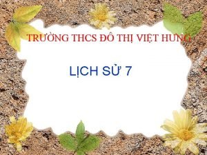 TRNG THCS TH VIT HNG LCH S 7