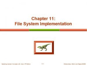 Chapter 11 File System Implementation Operating System Concepts