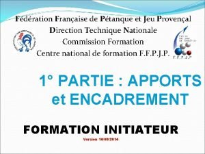 Fdration Franaise de Ptanque et Jeu Provenal Direction