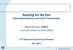 Running for the Exit International Banks and Crisis