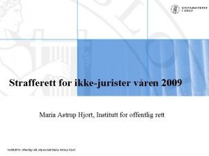 Strafferett for ikkejurister vren 2009 Maria Astrup Hjort