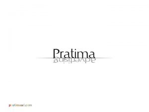 pratimaad com About Pratima Advertising A reflection is