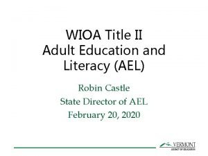 WIOA Title II Adult Education and Literacy AEL