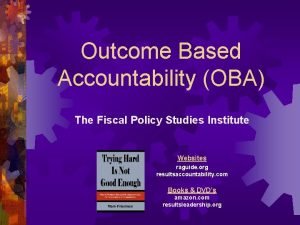 Outcome based accountability