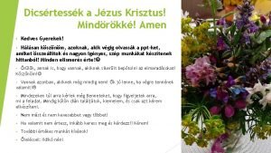 Dicsrtessk a Jzus Krisztus Mindrkk Amen Kedves Gyerekek