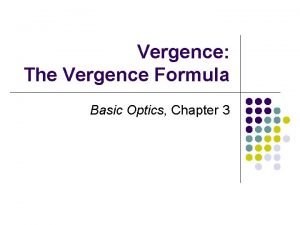 Vergence formula optics