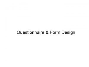 How to design a questionnaire