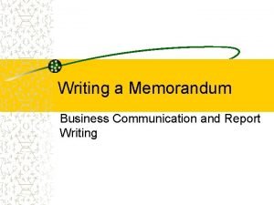 What is memorandum in business communication