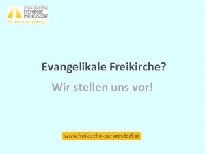 Evangelikale Freikirche Wir stellen uns vor Kurzportrait Wer