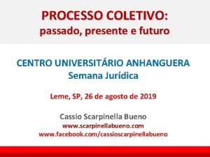 PROCESSO COLETIVO passado presente e futuro CENTRO UNIVERSITRIO