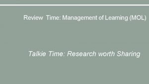 Management of learning (mol)