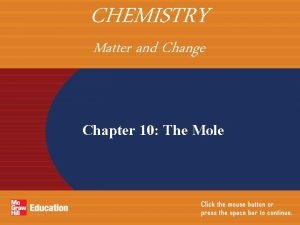 Chemistry matter and change chapter 10