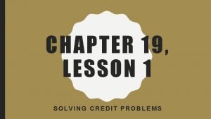 Chapter 10 problems with credit