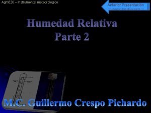 Agm 620 Instrumental meteorologico Anterior Presentacin Humedad Relativa