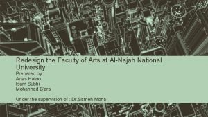 Redesign the Faculty of Arts at AlNajah National