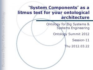 System Components as a litmus test for your