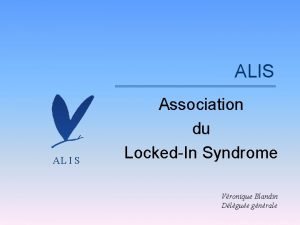 ALIS AL I S Association du LockedIn Syndrome