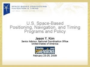 U S SpaceBased Positioning Navigation and Timing Programs