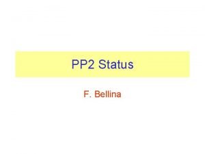 PP 2 Status F Bellina Problem solved Problem