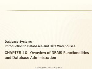 Database Systems Introduction to Databases and Data Warehouses