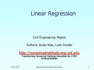 Linear Regression Civil Engineering Majors Authors Autar Kaw